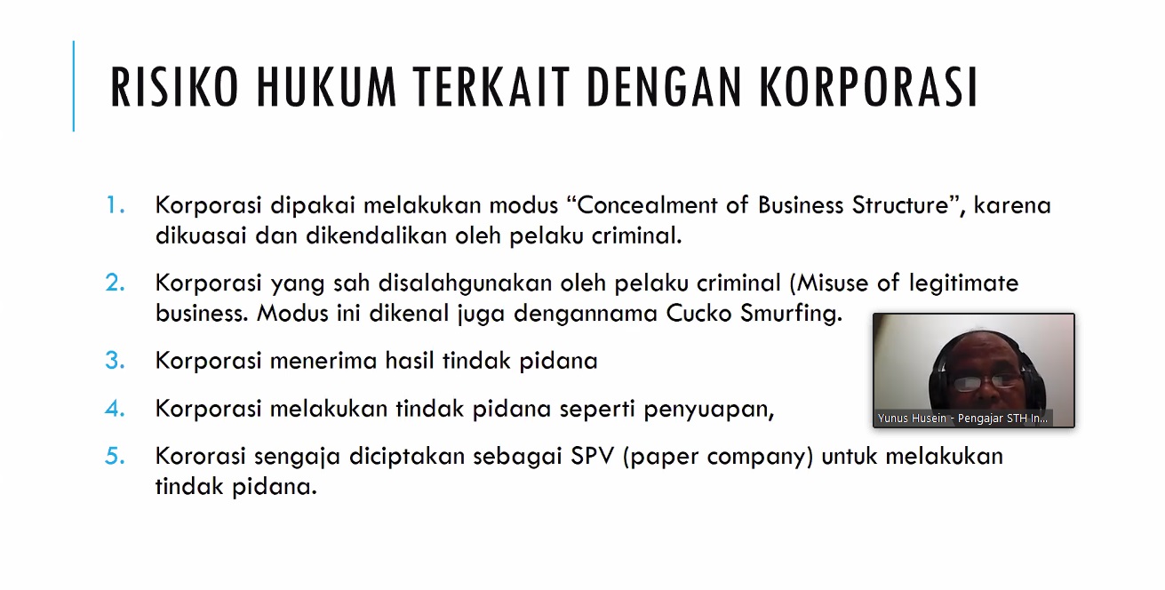 Webinar Manajemen Risiko Hukum dalam Perspektif Korporasi dan Bisnis. Oleh Bapak Yunus Husein, Pengajar STH Indonesia Jentera  (17/12/2020)