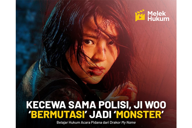 Kecewa sama Polisi, Ji Woo ‘Bermutasi’ Jadi ‘Monster’