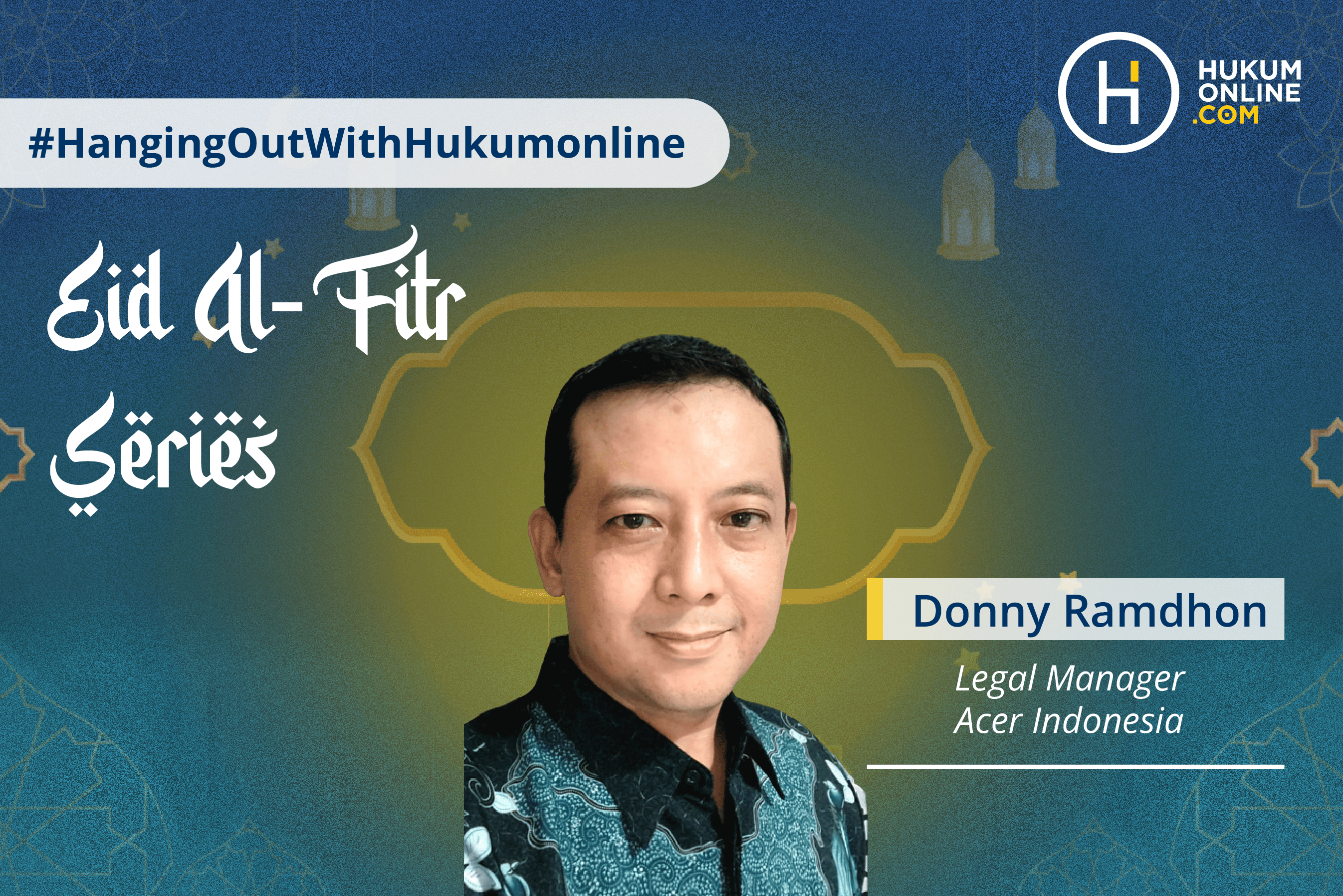 Foto: #HangingOutWihHukumonline: Donny Ramdhon, Legal Manager Acer Indonesia