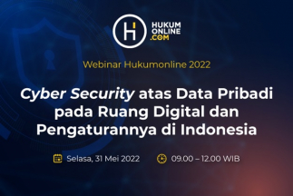 Pahami Cyber Security atas Data Pribadi dan Pengaturannya di Indonesia