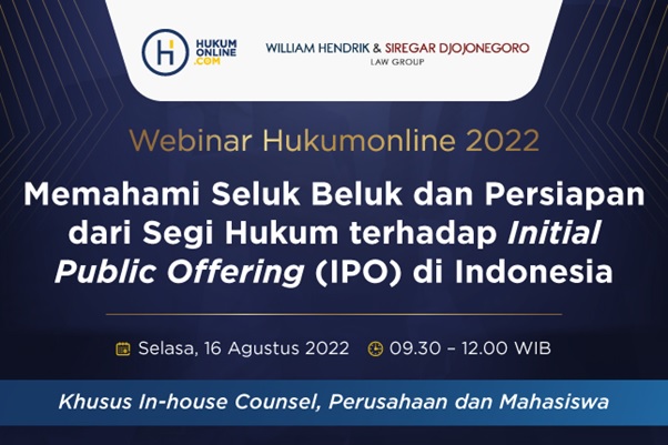 Memahami Seluk Beluk dan Persiapan Hukum IPO di Indonesia
