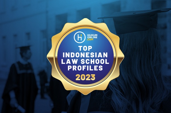 Hukumonline Segera Luncurkan Top Indonesian Law School Profiles 2023