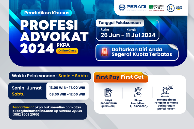 Online Class: Pendidikan Khusus Profesi Advokat (PKPA) Periode Juni-Juli 2024